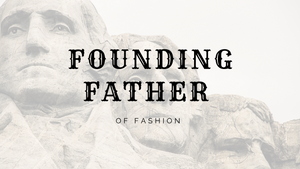 Father's Of Fashion- Famous Male Fashion Designers